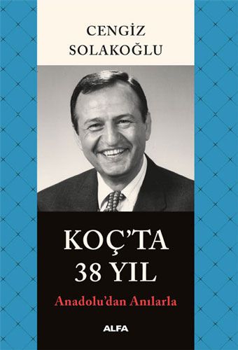 Koç’ta 38 Yıl